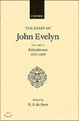 The Diary of John Evelyn: Volume 4