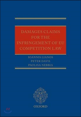 Damages Claims for the Infringement of EU Competition Law
