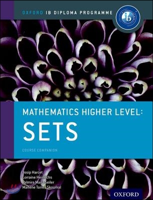 Ib Mathematics Higher Level Option: Sets: Oxford Ib Diploma Program