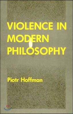 Violence in Modern Philosophy