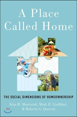 A Place Called Home: The Social Dimensions of Homeownership