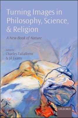 Turning Images in Philosophy, Science, and Religion