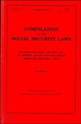 Compilation of the Social Security Laws Including the Social Security Act