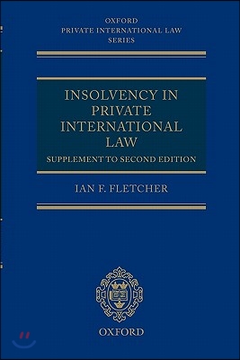 Insolvency in Private International Law: Supplement to Second Edition