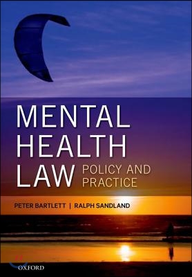 Mental Health Law: Policy and Practice