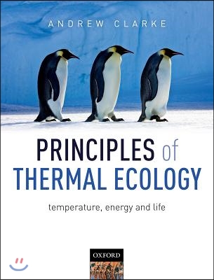 Principles of Thermal Ecology: Temperature, Energy and Life