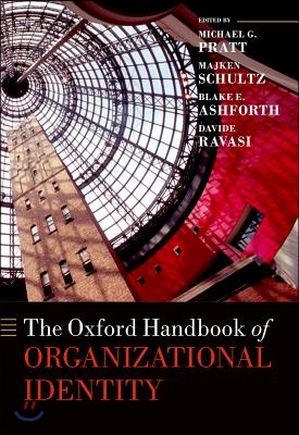 The Oxford Handbook of Organizational Identity