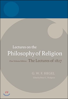 Hegel: Lectures on the Philosophy of Religion