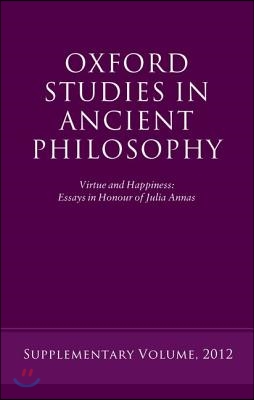 Virtue and Happiness: Essays in Honour of Julia Annas