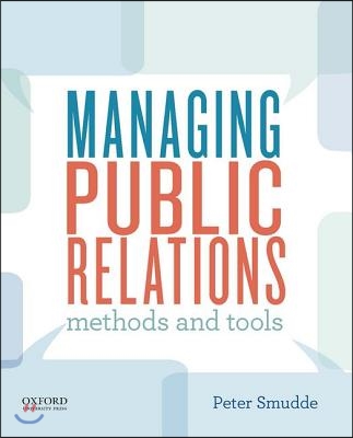 Managing Public Relations: Methods and Tools