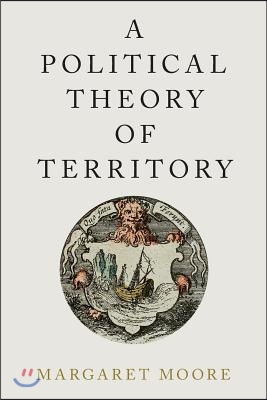 A Political Theory of Territory