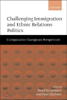 Challenging Immigration and Ethnic Relations Politics