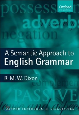 A Semantic Approach to English Grammar