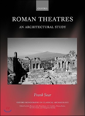 Roman Theatres: An Architectural Study