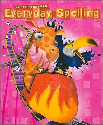 Scott Foresman Everyday Spelling 4 : Student Book (2008)