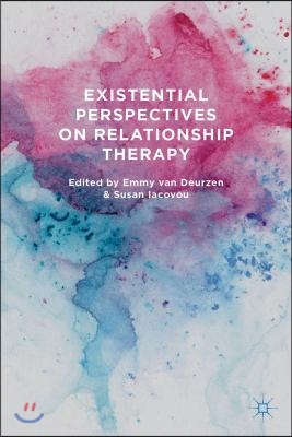 Existential Perspectives on Relationship Therapy