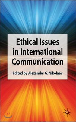 Ethical Issues in International Communication