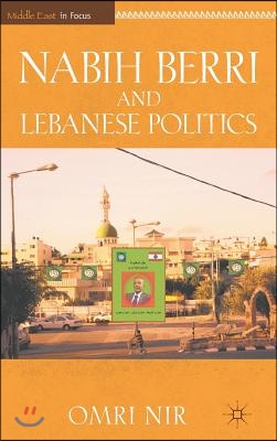 Nabih Berri and Lebanese Politics