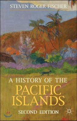 A History of the Pacific Islands