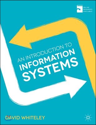 An Introduction to Information Systems