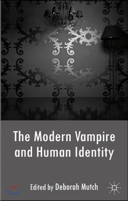 The Modern Vampire and Human Identity