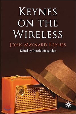 Keynes on the Wireless