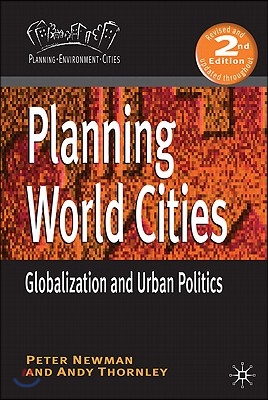 Planning World Cities: Globalization and Urban Politics