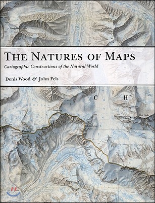 The Natures of Maps: Cartographic Constructions of the Natural World