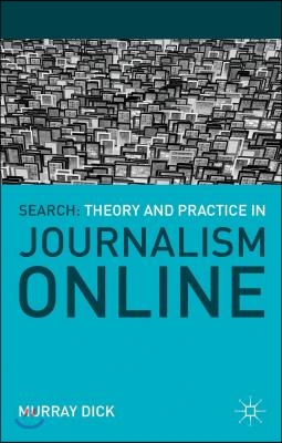 Search: Theory and Practice in Journalism Online