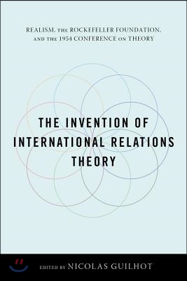 The Invention of International Relations Theory