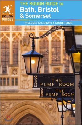 The Rough Guide to Bath, Bristol &amp; Somerset (Travel Guide)