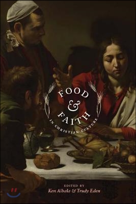 Food &amp; Faith in Christian Culture