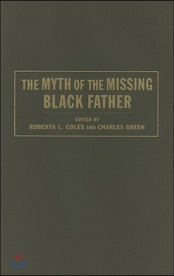 The Myth of the Missing Black Father