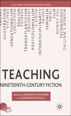 Teaching Nineteenth-Century Fiction