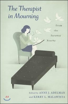 The Therapist in Mourning: From the Faraway Nearby