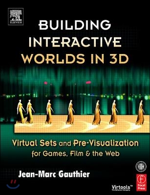 Building Interactive Worlds In 3D