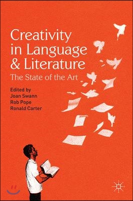 Creativity in Language and Literature: The State of the Art