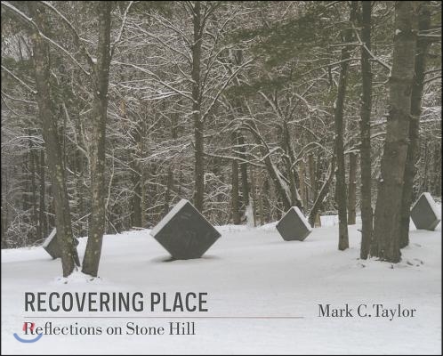 Recovering Place: Reflections on Stone Hill