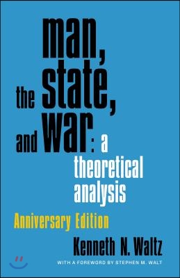 Man, the State, and War