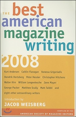 The Best American Magazine Writing 2008