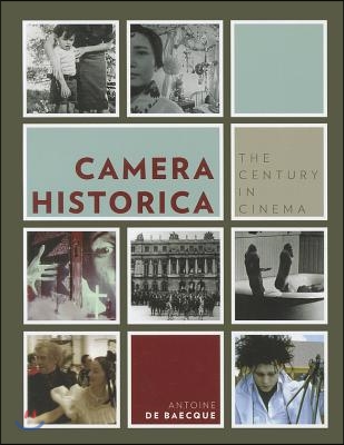 Camera Historica: The Century in Cinema