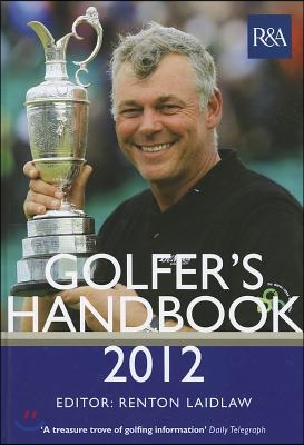 The R&amp;A Golfer&#39;s Handbook 2012