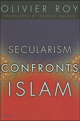 Secularism Confronts Islam