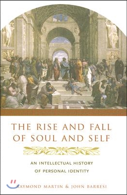 The Rise and Fall of Soul and Self