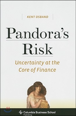 Pandora&#39;s Risk: Uncertainty at the Core of Finance