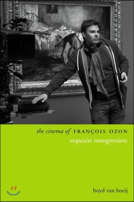 The Cinema of Francois Ozon