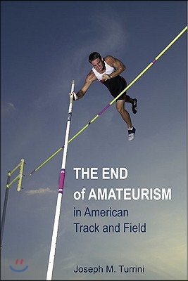 The End of Amateurism in American Track and Field