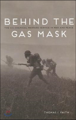 Behind the Gas Mask