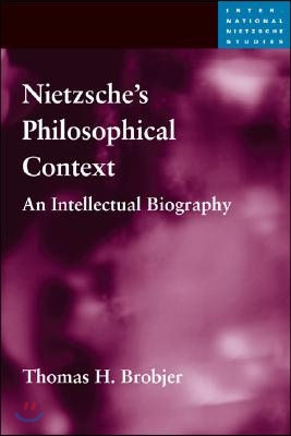 Nietzsche&#39;s Philosophical Context