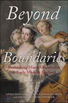Beyond Boundaries: Rethinking Music Circulation in Early Modern England